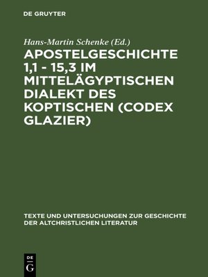 cover image of Apostelgeschichte 1,1--15,3 im mittelägyptischen Dialekt des Koptischen (Codex Glazier)